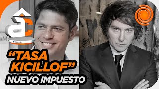 Milei creará la “tasa Kicillof” un impuesto para pagar los USD 16000 millones por el juicio de YPF [upl. by Arraic]