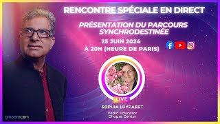 PRÉSENTATION DU PARCOURS SYNCHRODESTINÉE [upl. by Nedle]