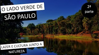 Natureza na cidade de São Paulo Parque Ibirapuera e Jardim Botânico [upl. by Hallett]