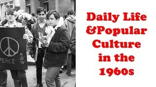 History Brief 1960s Daily Life and Pop Culture [upl. by Hillard]