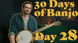 30 Days of Banjo Day 28 [upl. by Asseneg]