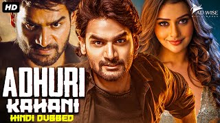 ADHURI KAHANI  Hindi Dubbed Full Movie  Karthikeya Gummakonda Payal Rajput Romantic Action Movie [upl. by Nakasuji]