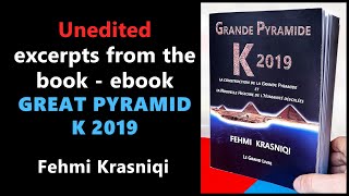 Unedited excerpts from the book amp ebook Great Pyramid K 2019  Fehmi Krasniqi [upl. by Navarro]