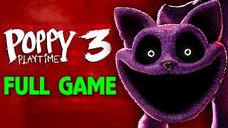 Poppy Playtime Chapter 3  Full Gameplay Walkthrough Full Game [upl. by Pearlman894]