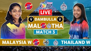 Womens Asia Cup Live Malaysia Women vs Thailand Women Live  ML W vs TL W Live Scores amp Commentary [upl. by Slaby]