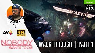 Nobody Wants to Die  Walkthrough Part 1 [upl. by Lemak]