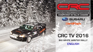 CRC TV Big White Winter Rally 2016  English [upl. by Gertrudis663]