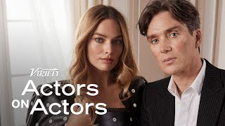 Cillian Murphy amp Margot Robbie  Actors on Actors [upl. by Darci781]