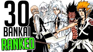 ALL 30 Bankai RANKED WEAKEST TO STRONGEST  BLEACH Ranking [upl. by Peursem]