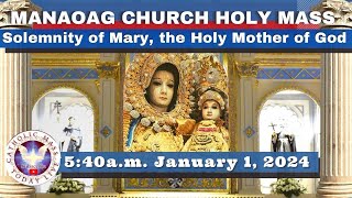 CATHOLIC MASS OUR LADY OF MANAOAG CHURCH LIVE MASS TODAY Jan 01 2024 540am Holy Rosary [upl. by Bois]