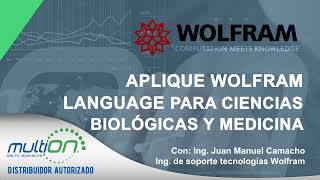 WOLFRAM LANGUAGE PARA CIENCIAS BIOLOGICAS Y MEDICINA  WEBINAR MULTION [upl. by Nayrda374]