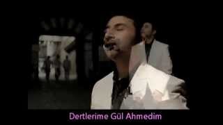 Gül Ahmedim with lyrics sözleri [upl. by Uuge]