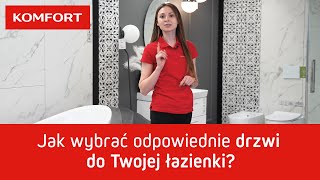 Jak wybrać odpowiednie drzwi do Twojej łazienki [upl. by Etteroma]