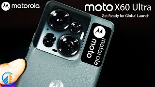 MOTOROLA Moto X60 Ultra Release Date Features amp Everything You Need to Know [upl. by Kinemod]