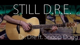 Dr Dre  Still DRE ft Snoop Dogg⎪Fingerstyle [upl. by Handal]