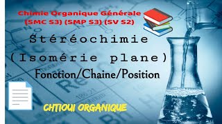 Stéréochimie  Isomérie plan Isomère de fonctionchaineposition [upl. by Jamille917]