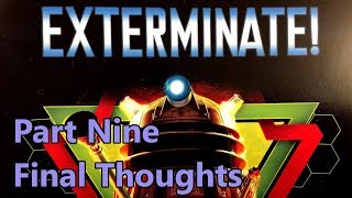 Doctor Who Exterminate  Review and Final Thoughts [upl. by Groh]