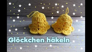 Glöckchen häkeln  Weihnachtsdeko Häkelanleitung [upl. by Tallie383]