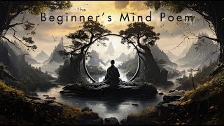 The Great Way Beginners Mind Poem  Hsin Hsin Ming Faith Mind Poem from the Zen tradition [upl. by Tiram]