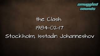 the Clash  19840217  Johanneshov Isstadion Stockholm Sweden  FM [upl. by Aenel]