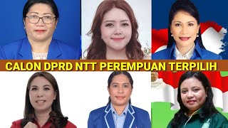 Daftar 15 Caleg DPRD NTT Perempuan Yang Lolos Pemilu 2024 [upl. by Nev386]