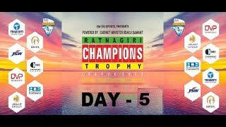 Ratnagiri Champions Trophy 2022  Day 5 Live [upl. by Anum]