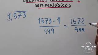 Como transformar decimales periódicos y semiperiódicos en fracciones [upl. by Rebba648]