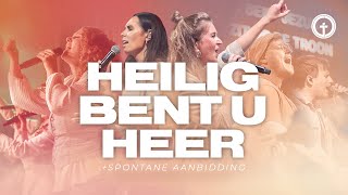 Heilig Bent U Heer  GODcentre Worship [upl. by Vedetta]