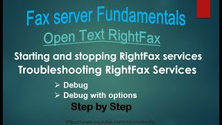 Troubleshooting RightFax Services Starting amp stopping RightFax services Debug with options Debug [upl. by Bonnee]