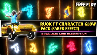 Ruok ff character glow pack download  Character glow saber effect pack download characterglowpack [upl. by Nueormahc]