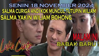 BOCORAN LUKA CINTA SENIN 18112024 MALAM IN I [upl. by Anaibib673]