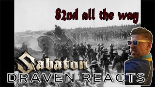 ALL THE WAY Metal Fan Reaction  Sabaton  82nd All The Way [upl. by Sidney600]