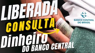 LIBERADO Consulte Agora Se Você Tem Dinheiro ou Valores a Receber dos Bancos [upl. by Saravat]