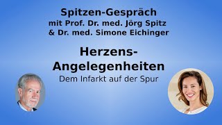 Herzensangelegenheiten Dem Infarkt auf der Spur  SpitzenGespräch mit Dr Simone Eichinger [upl. by Phelan274]