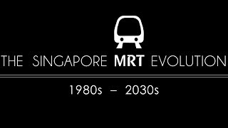 SINGAPORE MRT EVOLUTION 1980s to 2030s  as of 2013 [upl. by Eecart]