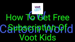 How To Get Free Subscription Of Voot Kids  Cartoon World [upl. by Einahpats]