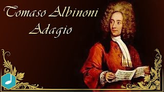 Tomaso Albinoni  Adagio [upl. by Knepper]