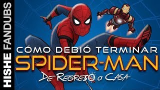 Cómo Debió Terminar SpiderMan Homecoming Fandub Latino [upl. by Attenreb376]