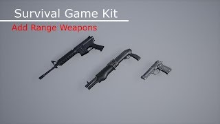 Survival Game Kit Add Range Weapon [upl. by Vilhelmina]