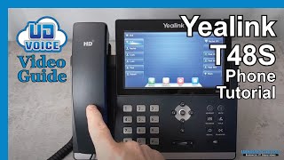 Yealink T48S Phone Tutorial ｜ UD Voice Video Guide [upl. by Eelatan]