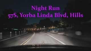 Night Run 57S Yorba Linda Blvd Hills 830pm 92624 [upl. by Aneras]