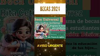 📌✨Programa de becas que otorga un apoyo bimestral de 1900 pesos a estudiantes de educación básica [upl. by Eniawtna]