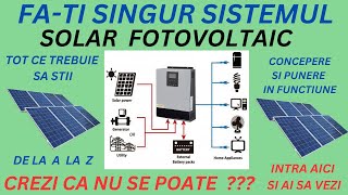 Cum se face un sistem solar fotovoltaic DIY  ep1 Fati singur sistemul fotovoltaic  se poate [upl. by Ventre]