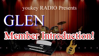 GLEN Member Introduction【GLENのメンバーを紹介したい】 [upl. by Thetos]