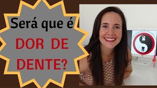 Dor de Dente Saiba como reconhecer [upl. by Tallie470]