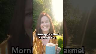 Mornings in Carmel  Carmelite Nuns religiouslife carmelites [upl. by Tobiah]