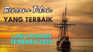 quotRencana Tuhan Yang Terbaik Eyrie Music Channelquot  Lagu Rohani Terbaru 2024 [upl. by Putnem]