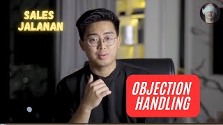 OBJECTION HANDLING Sales Jalanan  Sales Mastery [upl. by Whatley518]