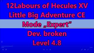 12 Labours of Hercules XV Little Big Adventure CE Level 48 [upl. by Yzzo163]