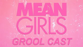 Mean Girls  RDHS Grool Cast [upl. by Maclay565]